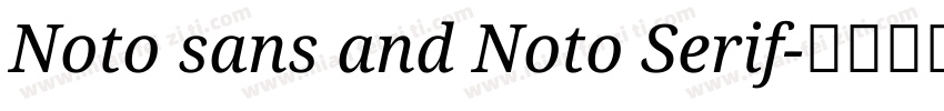 Noto sans and Noto Serif字体转换